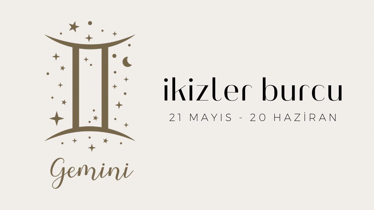 ikizler-burcu-21-mayis-20-haziran