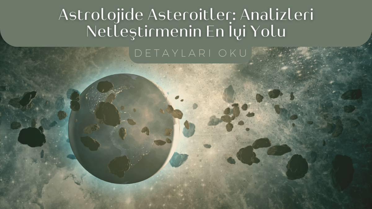 astrolojide-astreoitler-analizleri-netlestirmenin-en-iyi-yolu