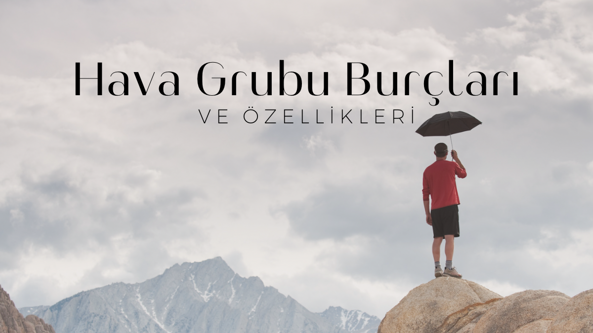 hava-grubu-burclari-ve-ozellikleri