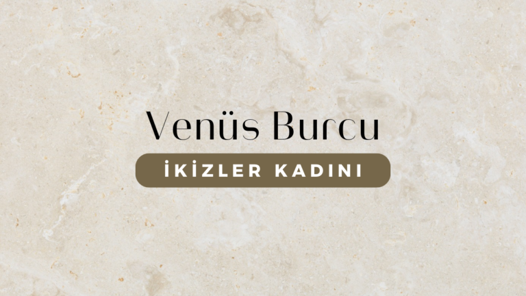 venus-burcu-ikizler-kadini