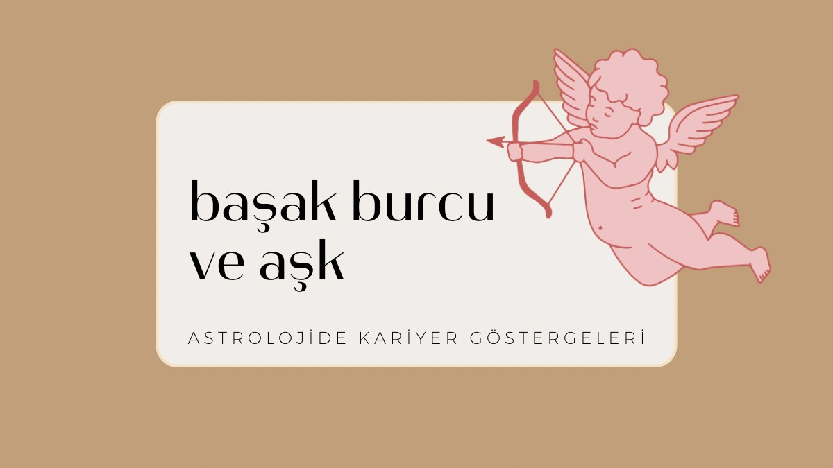 basak-burcu-ve-ask