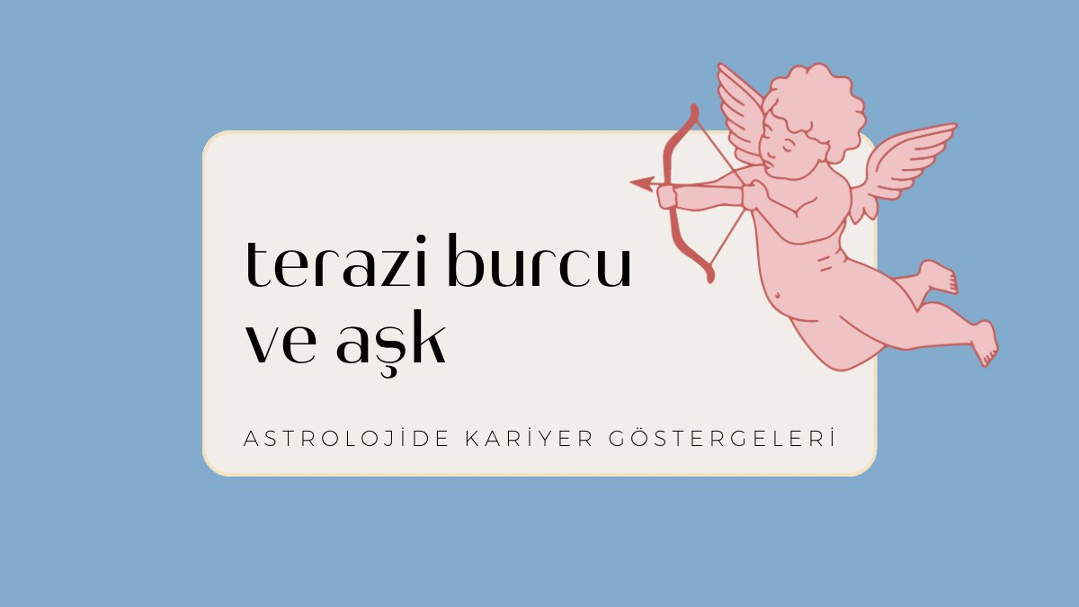 terazi-burcu-ve-ask