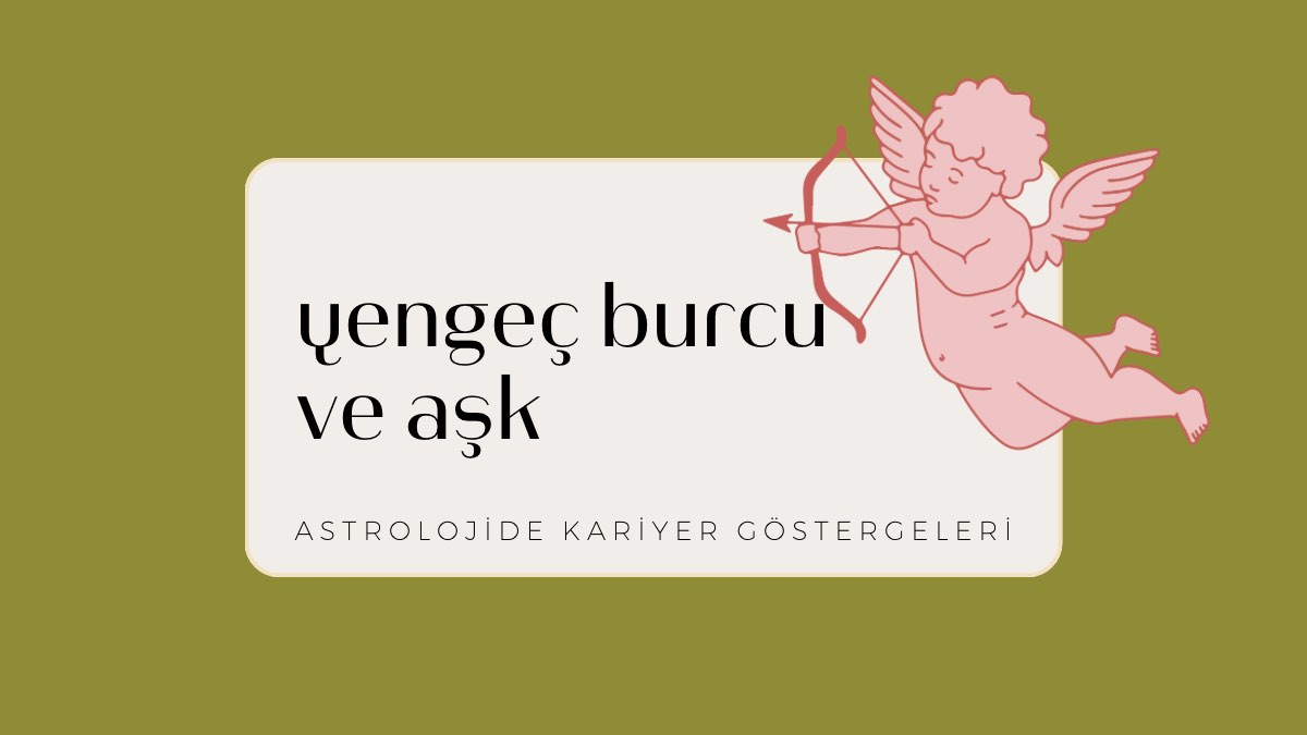 yengec-burcu-ve-ask
