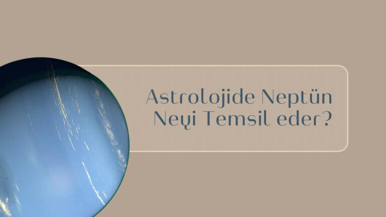 astrolojide-neptun-neyi-temsil-eder