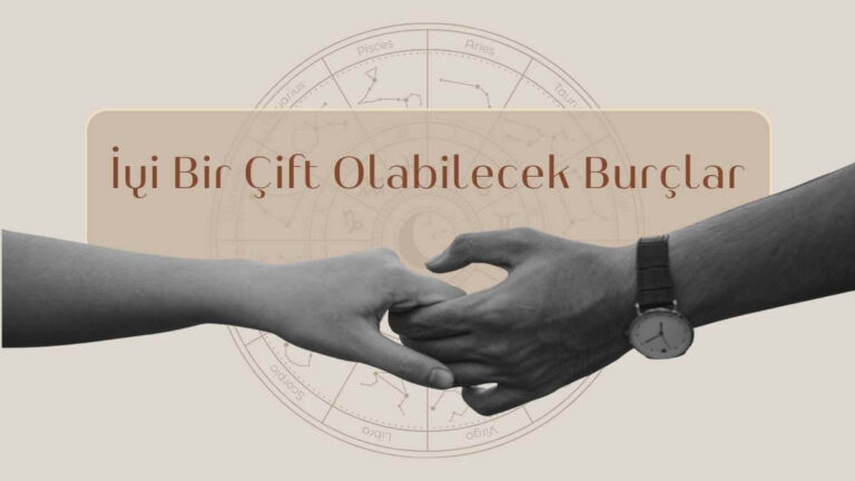 iyi-bir-cift-olabilecek-burclar