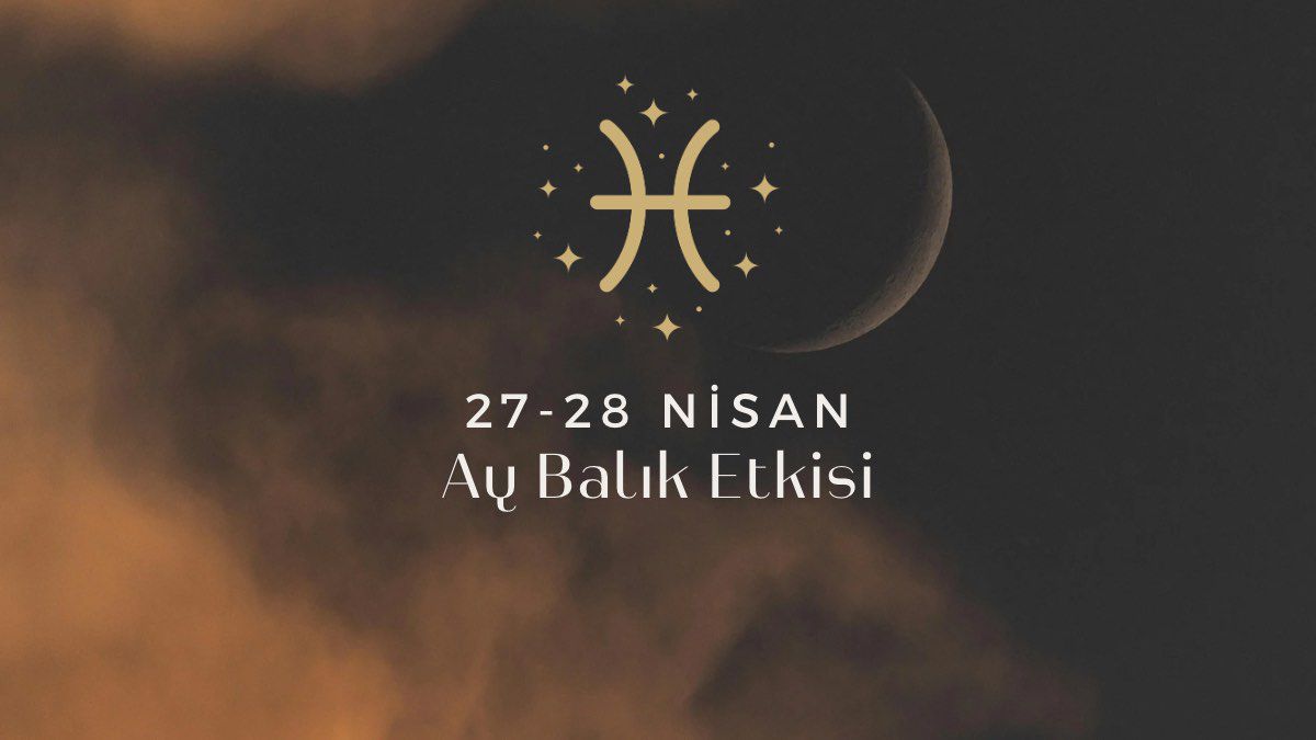 27-28-nisan-ay-balik-etkisi