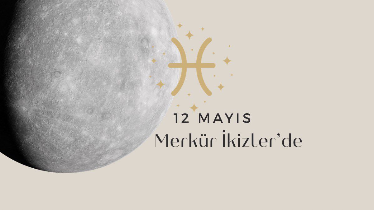 12-mayis-merkur-ikizlerde