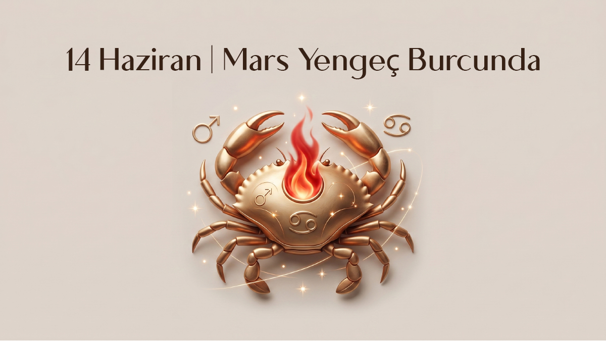 14-haziran-mars-yengec-burcunda