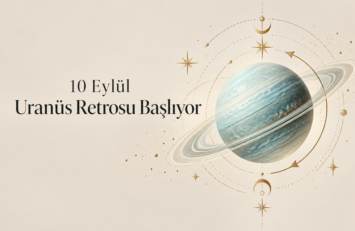 10-Eylul-Uranus-Retrosu-Basliyor